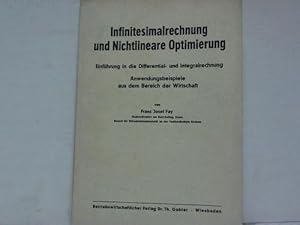 Infinitesimalrechnung und Nichtlineare Optimierung. Einführung in die Differential- und Integralr...