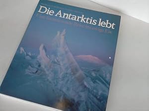 Die Antarktis lebt. Eine faszinierende Reise ins ewige Eis