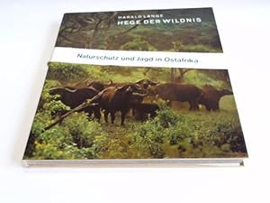 Hege der Wildnis. Naturschutz und Jagd in Ostafrika