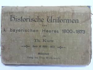 Historische Uniformen des k. bayerischen Heeres 1800-1873