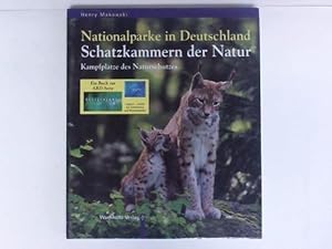 Nationalparke. Schatzkammern der Natur, Kampfplätze des Naturschutzes