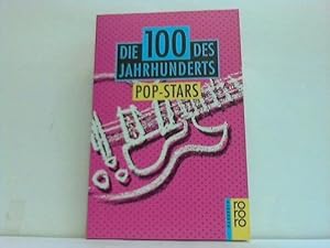 Die 100 des Jahrhudnerts. Pop-Stars