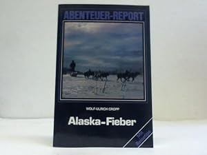 Alaska-Fieber