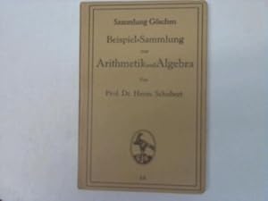 Beispiel-Sammlung zur Arithmetik und Algebra