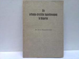 Die orthodox-christliche Jugendbewegung in Bulgarien