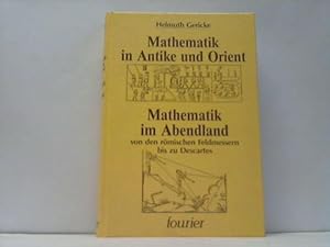 Mathematik in Antike und Orient. 2 Bände in einem