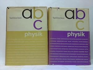 ABC Physik. Ein alphabetisches Nachschlagewerk in zwei Bänden