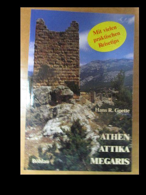 Athen, Attika, Megaris: Reiseführer zu den Kunstschätzen und Kulturdenkmälern im Zentrum Griechenlands