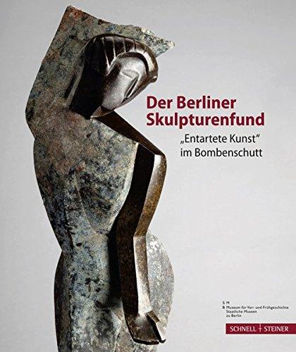 Der Berliner Skulpturenfund.