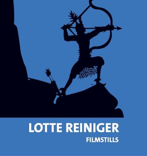 Filmstills = Film Stills. Hrsg. von Evamarie Blattner, Bernd Desinger, Matthias Knop, Wiebke Ratzeburg. 1. Aufl. - REINIGER, Lotte