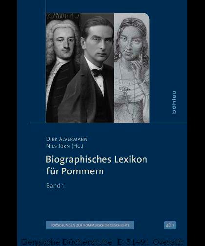 Biographisches Lexikon für Pommern. Band 1.