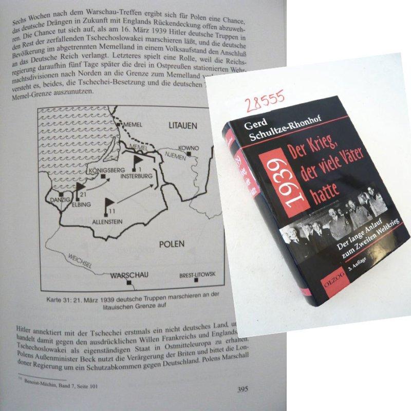 1939 - The War That Had Many Fathers by Gerd Schultze-Rhonhof 1939 - The War That Had Many Fathers by Gerd Schultze-Rhonhof