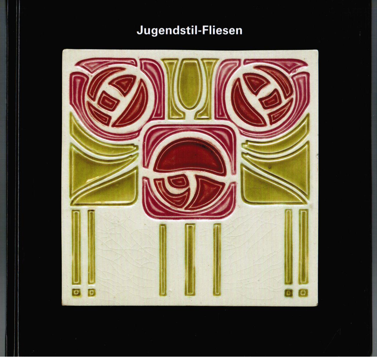 Jugendstil-Fliesen. Bestandskatalog des Badischen Landesmuseums Karlsruhe. - Simmermacher, René