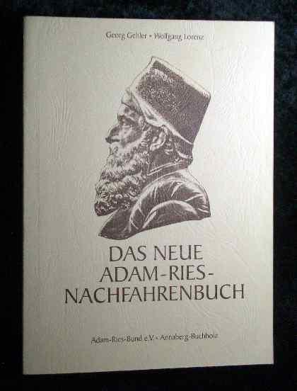 Das Neue Adam-Ries-Nachfahrenbuch (Schriften des Adam-Ries-Bundes Annaberg-Buchholz)