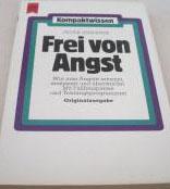 Frei von Angst.