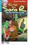 Ein Fall für Sara R. - Bd.1: Schatten in Rockfort Castle - . - München: (Mehrteiliges Werk) Teil:...