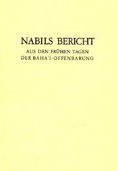 Nabils Bericht Band 2. Vom Aufenthalt des Báb in Isfahan (Sommer 1846) bis zur Erhebung der Bábí ...