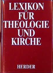 Lexikon für Theologie und Kirche (LThK) Bd. 7. Maximilian bis Pazzi - 3., völlig neu bearbeitete ...