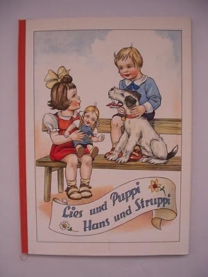 Lies und Puppi, Hans und Struppi. Ein buntes Bilderbuch durch das ganze Jahr mit lustigen Versen.