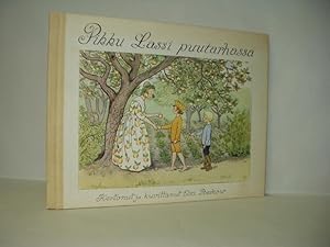 Pikku Lassi Puutarhassa. Kertonut ja kuvittanut Elsa Beskow. Suomentanut Eila Kivikkaho.