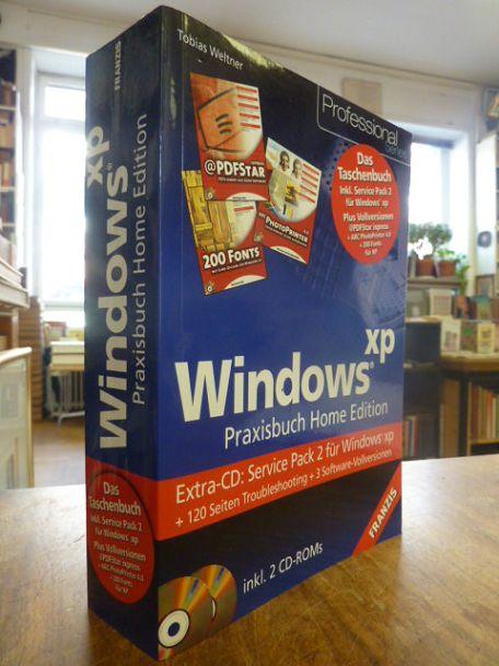 Windows XP Praxisbuch Home Edition (Ohne Cd)