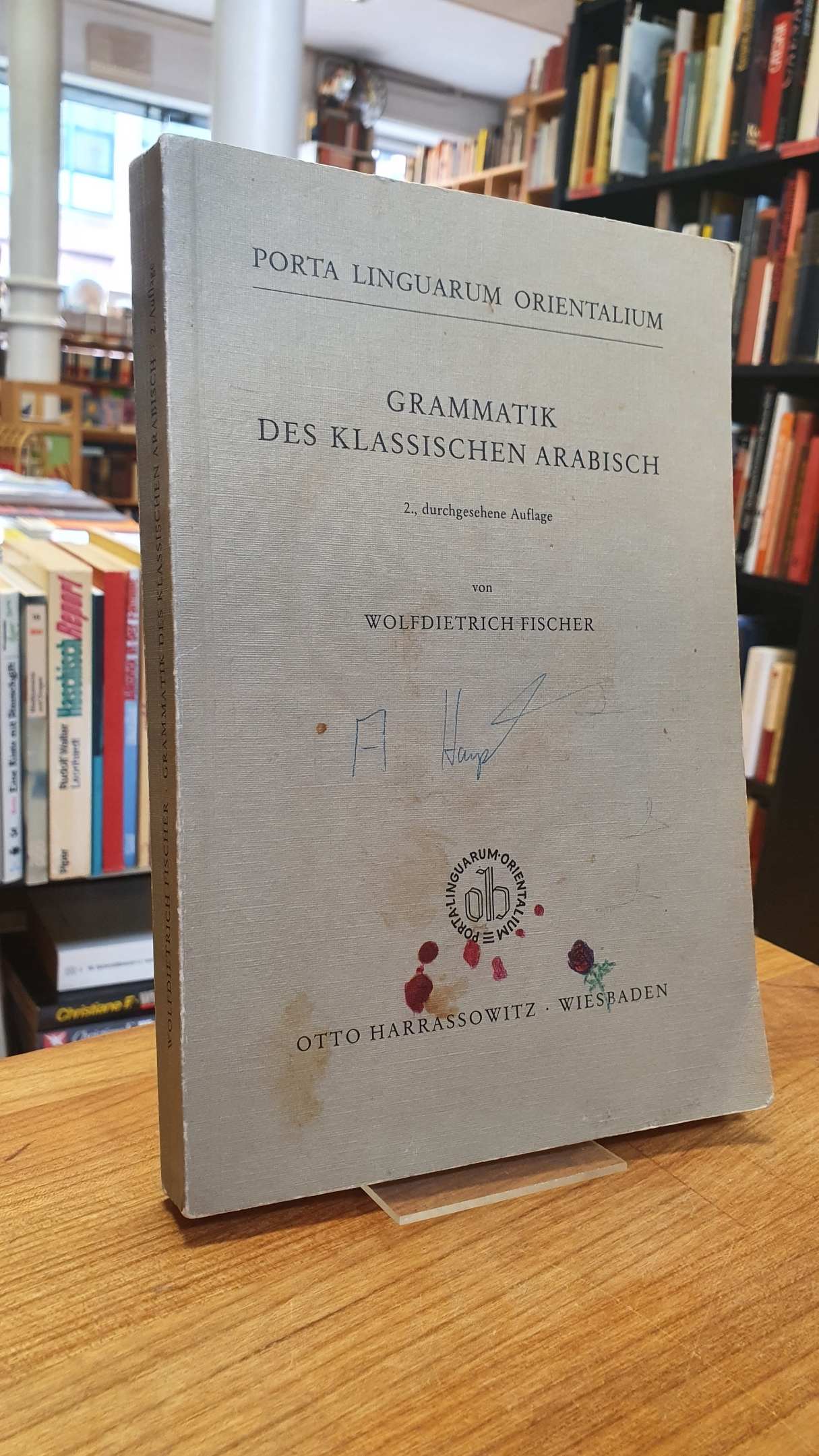 Grammatik des Klassischen Arabisch (Porta Linguarum Orientalium / Neue Serie)