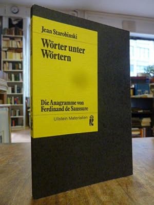 Wörter unter Wörtern - Die Anagramme von Ferdinand de Saussure,