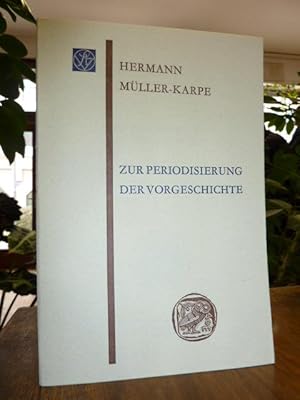 Zur Periodisierung der Vorgeschichte, Vorgetragen am 2. Februar 1980 in einer Sitzung der Wissens...