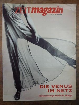 ZEIT magazin, Nr. 22, 27. Mai 1994: Die Venus im Netz - Fadenscheinige Mode für Mutige,
