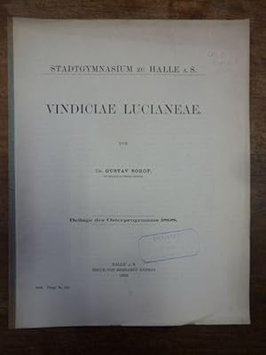 Vindiciae Lucianeae, Beilage des Osterprogramms 1898 des Stadtgymnasiums zu Halle a. S.,