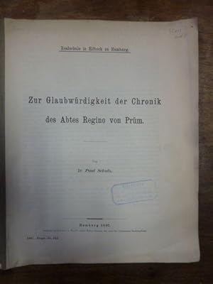 Zur Glaubwürdigkeit der Chronik des Abtes Regino von Prüm, [Wissenschaftliche Beilage zum Program...