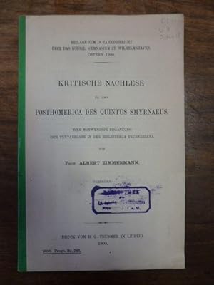 Kritische Nachlese zu den Posthomerica des Quintus Smyrnaeus, eine notwendige Erganzung der Texta...