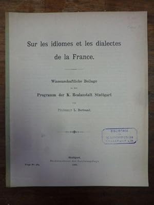 Sur les idiomes et les dialectes de la France [tom 1 = Teil 1], Wissenschaftliche Beilage zu dem ...