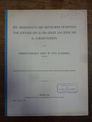 Die Besiedelung des Deutschen Südostens vom Anfange des 10. bis gegen das Ende des 11. Jahrhunder...