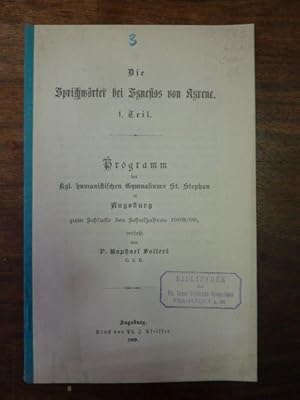 Die Sprichwörter des Synesios von Kyrene - 1. Teil, Programm des Königlichen Gymnasiums St. Steph...