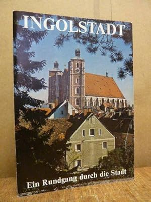 Ingolstadt - ein Rundgang durch die Stadt,