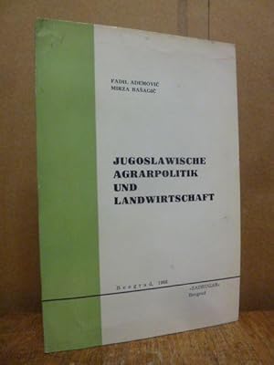 Jugoslawische Agrarpolitik und Landwirtschaft, aus dem Serbokroatischen von Josip Zidar,