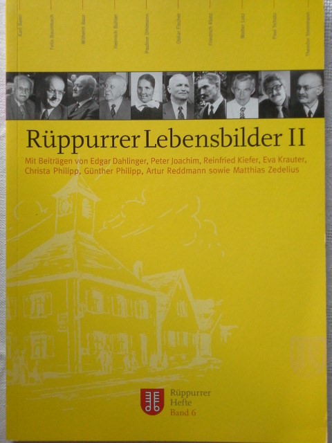 Rüppurrer Lebensbilder. - Karlsruhe : Info-Verl. [Mehrteiliges Werk]; Teil: 2. Mit Beitr. von . - Dahlinger, Edgar