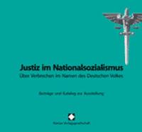 Justiz im Nationalsozialismus: Über Verbrechen im Namen des Deutschen Volkes Niedersächsische Landeszentrale für politische Bildung NLpB, NLpB