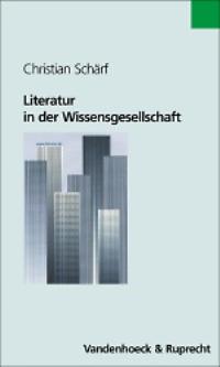 Literatur in der Wissensgesellschaft