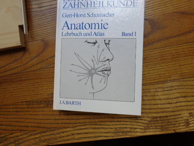 Anatomie. Lehrbuch und Atlas, Band 1: Kopf, Orafaziales System, Auge, Ohr, Leitungsbahnen. (Edition Zahnheilkunde)