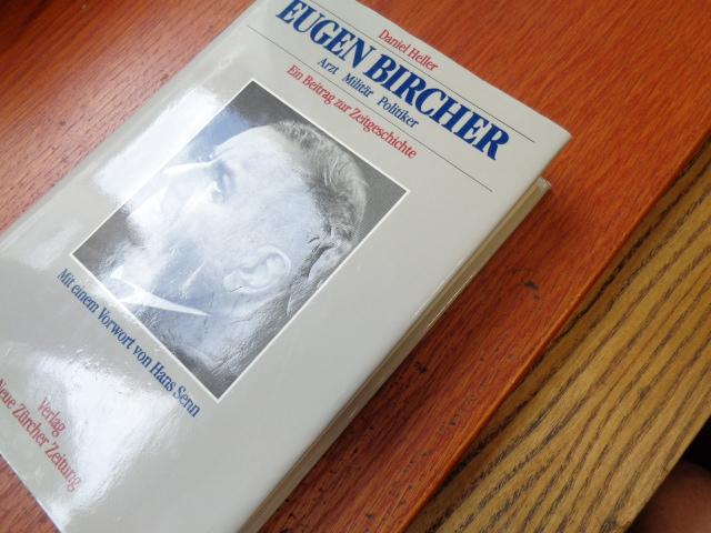 Eugen Bircher: Eine politische Biographie