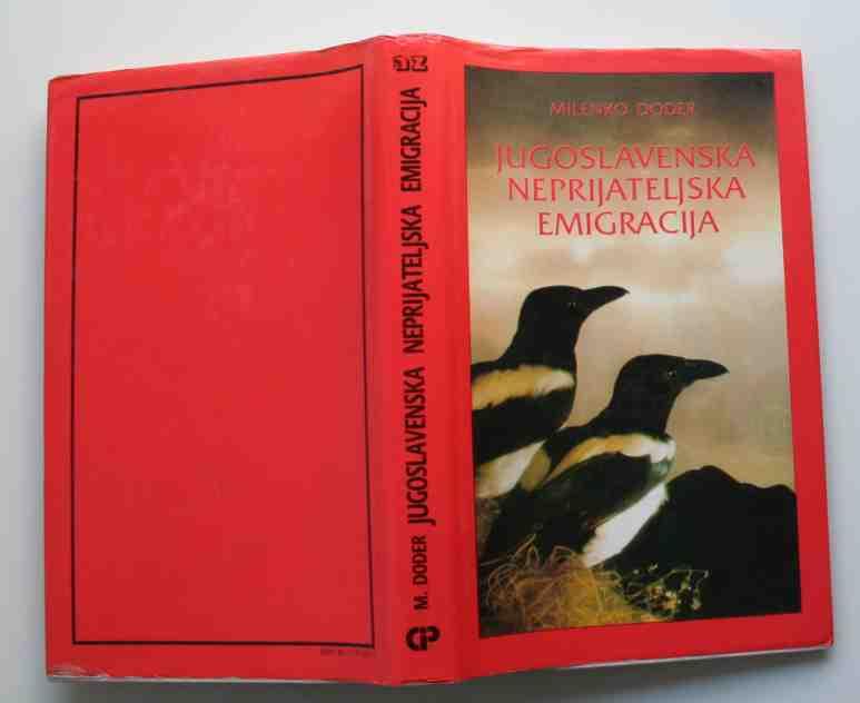 Jugoslavenska neprijateljska emigracija (Anatomija zavjere) (Croatian Edition)