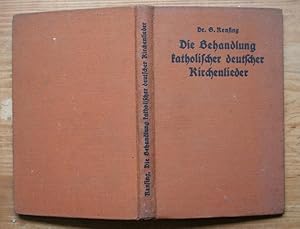 Die Bahndlung katholischer deutscher Kirchenlieder - Lehrbeispiele und Unterrichtsentwürfe