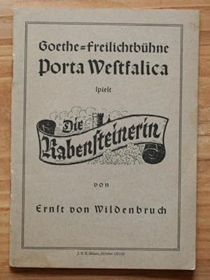 Goethe Freilichtbühne Porta Westfalica spielt Die Rabensteinerin. Text Heft