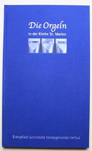 Die Orgeln in der Kirche St. Marien