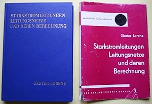 Starkstromleitungen Leitungsnetze und deren Berechnung