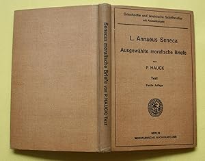 Ausgewählte moralische Briefe. Als Einführung in die Probleme der stoischen Philosophie.