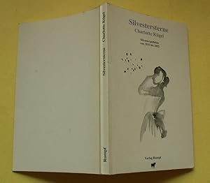 Silvestersterne. Silvestergedichte von 1931 bis 1992.