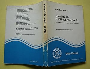 Handbuch UKW-Sprechfunk. Das UKW-Sprechfunkzeugnis - Seefunk - Rheinfunk. Mit den offiziellen Prü...